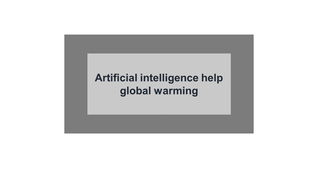 Artificial intelligence help global warming MCQSTOP