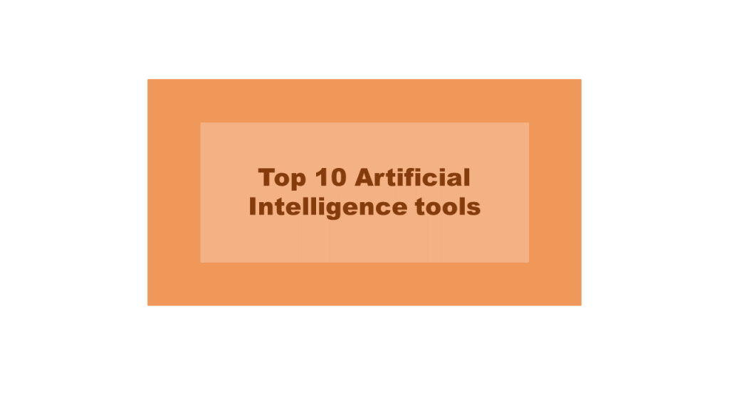 Top 10 Artificial Intelligence tools MCQSTOP