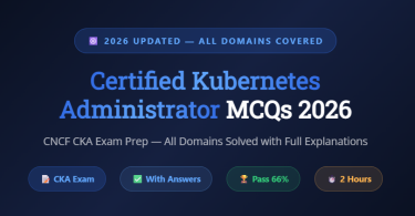 Certified Kubernetes Administrator CKA MCQs with Answers-Featureimage-mcqstop